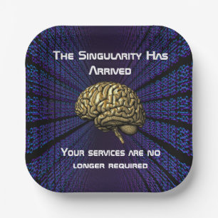 The AI Singularity Has Arrived Paper Plate
