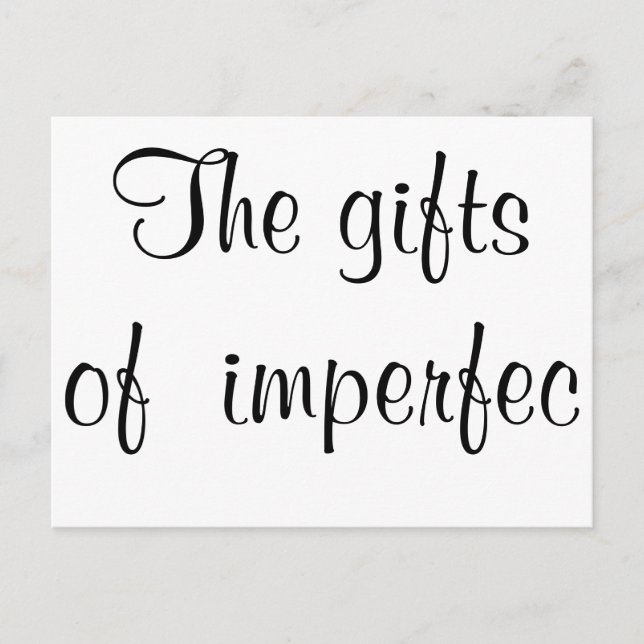 The (almost) gifts of imperfection postcard (Front)