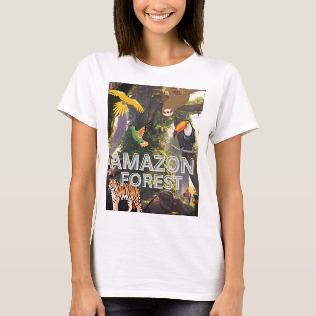 The Amazon Forest - The Amazon Rainforest T-Shirt (Front)