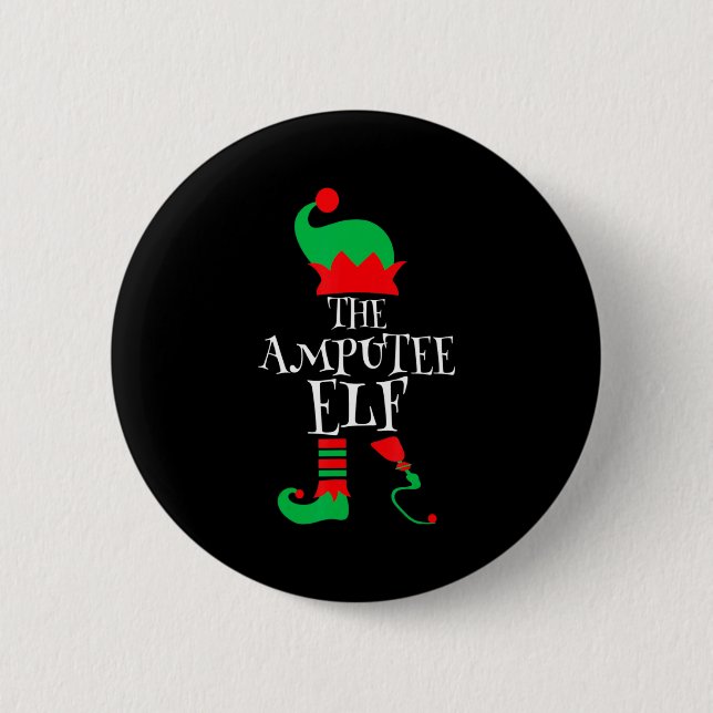 The Amputee Elf Christmas Funny Limb Surgery Joke  2 Inch Round Button (Front)