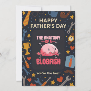 The Anatomy Of A BlobFish Best Dad Ever Flat Card