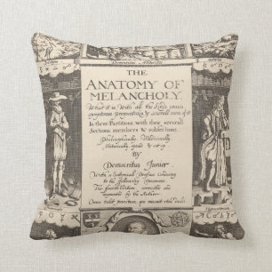 The Anatomy of Melancholy Throw Pillow