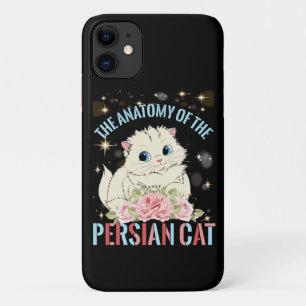 The Anatomy Of The Persian Cat iPhone 11 Case