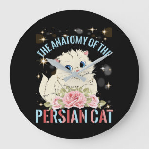 The Anatomy Of The Persian Cat Large Clock