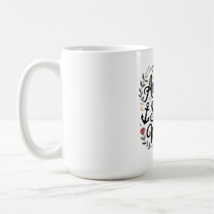 The Anchor In Every Storm Is Mom Coffee Mug