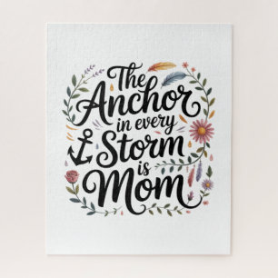 The Anchor In Every Storm Is Mom Jigsaw Puzzle