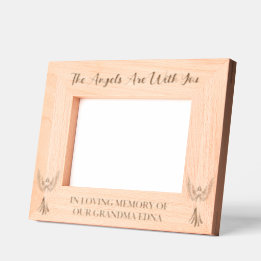The Angels Are With You | In Loving Memory 7x5 Etched Frames