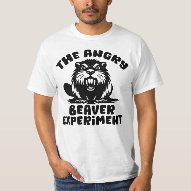 The Angry Beaver Experiment Funny T-Shirt (Front)