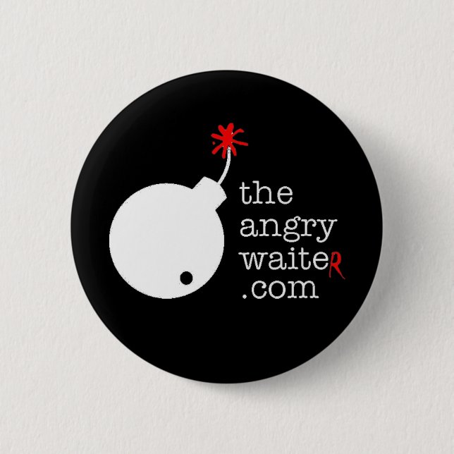 The Angry Waiter Button - Black (Front)