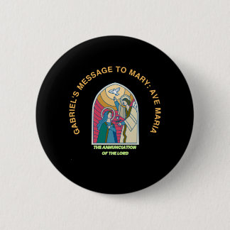 The Annunciation of the Lord 2 Inch Round Button