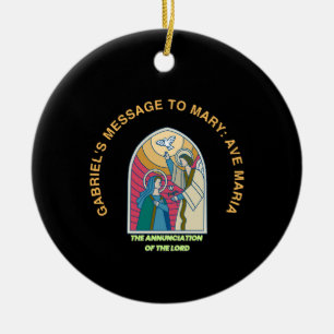 The Annunciation of the Lord Ceramic Ornament