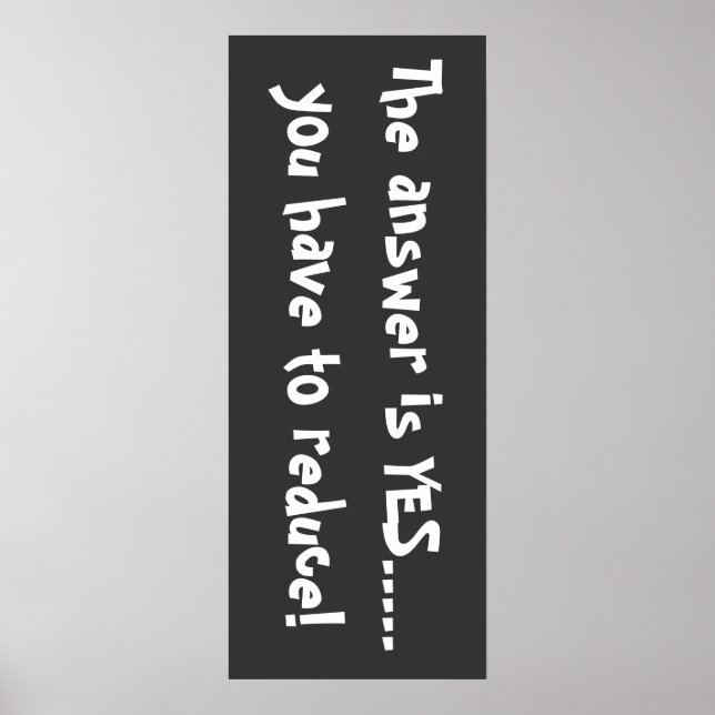 The answer is yes poster (Front)