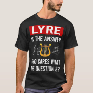 The Answer Lyre T-Shirt
