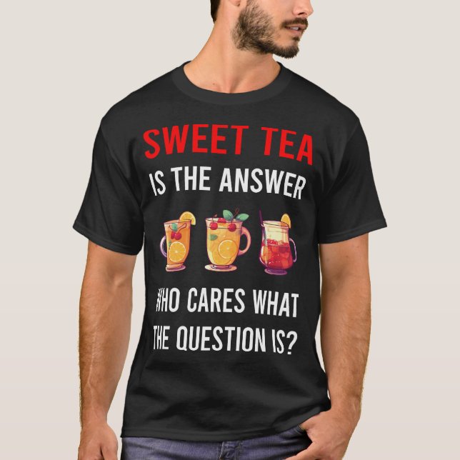 The Answer Sweet Tea T-Shirt (Front)