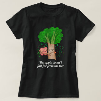 The apple doesn’t fall far from the tree cute T-Shirt