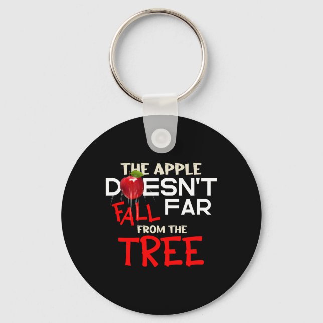 The Apple Doesn't Fall Far From The Tree Apple Pic Keychain (Front)