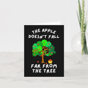 The Apple Doesn't Fall Far From The Tree Fun Famil Card