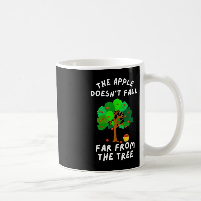 The Apple Doesn't Fall Far From The Tree Fun Famil Coffee Mug (Right)