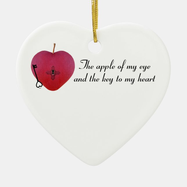 The apple of my eye and the key to my heart ceramic ornament (Front)