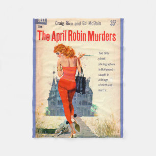 The April Robin Murders pulp novel cover Fleece Blanket
