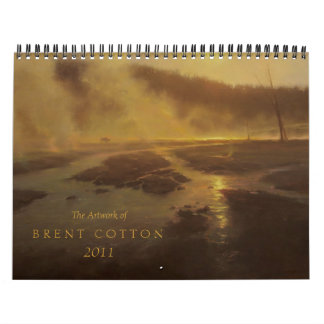 The Art of Brent Cotton 2011 Calendar