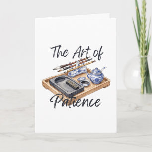 The Art of Patience Calligraphy Illustration Card
