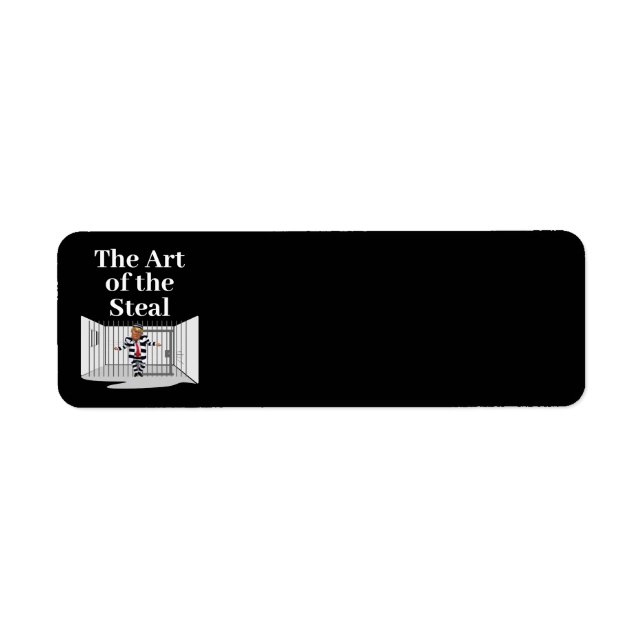 The Art of the Steal Trump Return Address Label (Front)
