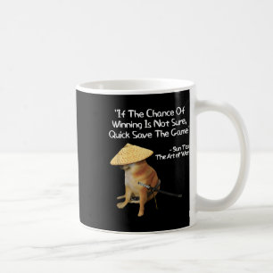 The Art Of War Meme Gamer Gaming Samurai Doge  Coffee Mug