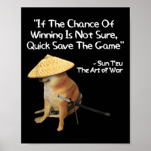 The Art Of War Meme Gamer Gaming Samurai Doge  Poster