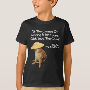 The Art Of War Meme Gamer Gaming Samurai Doge  T-Shirt