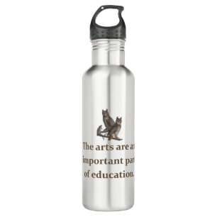 The Arts Are An Important Part - Education Quote   710 Ml Water Bottle