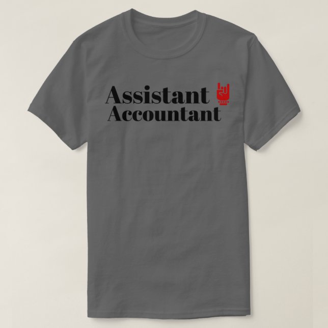 The Assistant Accountant T-Shirt (Design Front)