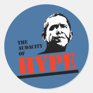 THE AUDACITY OF HYPE CLASSIC ROUND STICKER