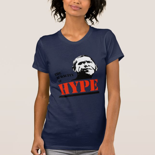 THE AUDACITY OF HYPE T-Shirt (Front)