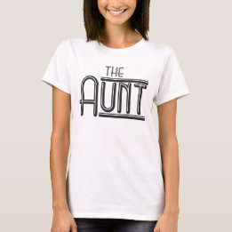 "THE" Aunt T-Shirt