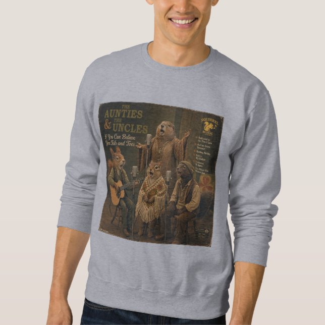 The Aunties & the Uncles: a Parody Sweatshirt (Front)