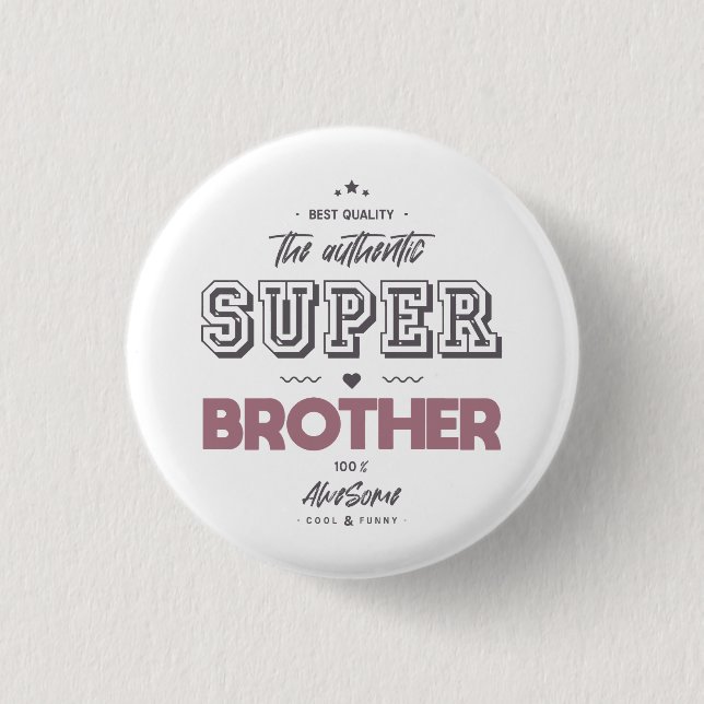 The authentic super brother 1 inch round button (Front)
