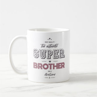 The authentic super brother coffee mug
