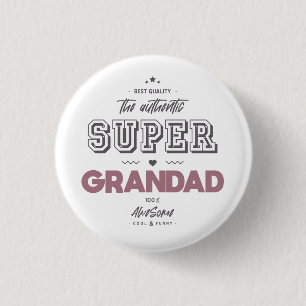 The authentic super grandad 1 inch round button