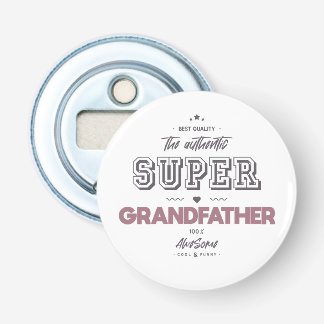 the authentic super grandfather bottle opener