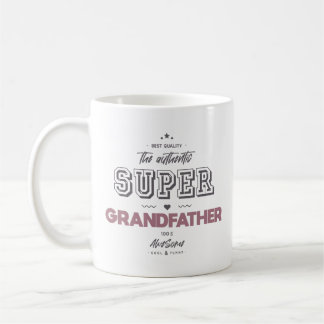 the authentic super grandfather coffee mug