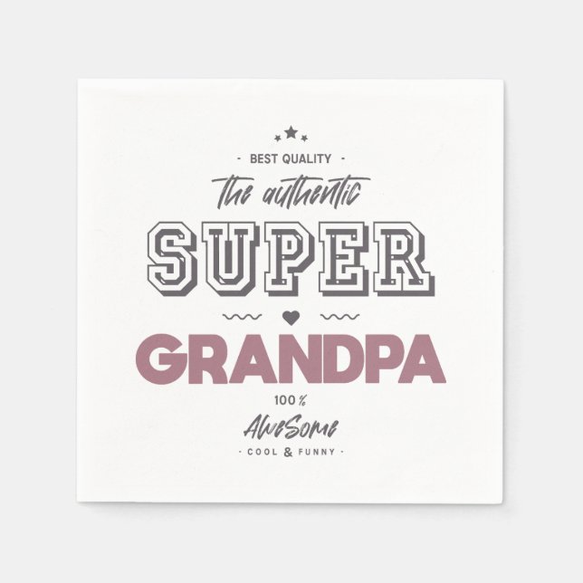 The authentic super grandpa napkin (Front)