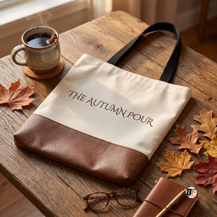 The Autumn Pour Fall Typography Brown White Tote Bag