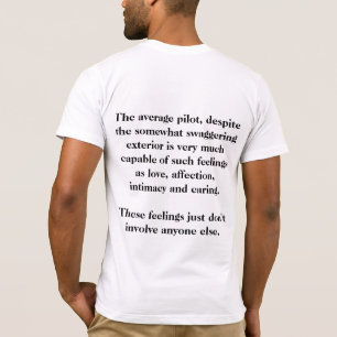 The average pilot, despite the somewhat swaggering T-Shirt