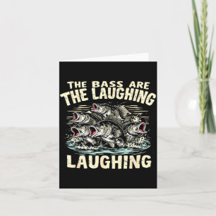 The B Are Laughing Funny Fishing Design  Card