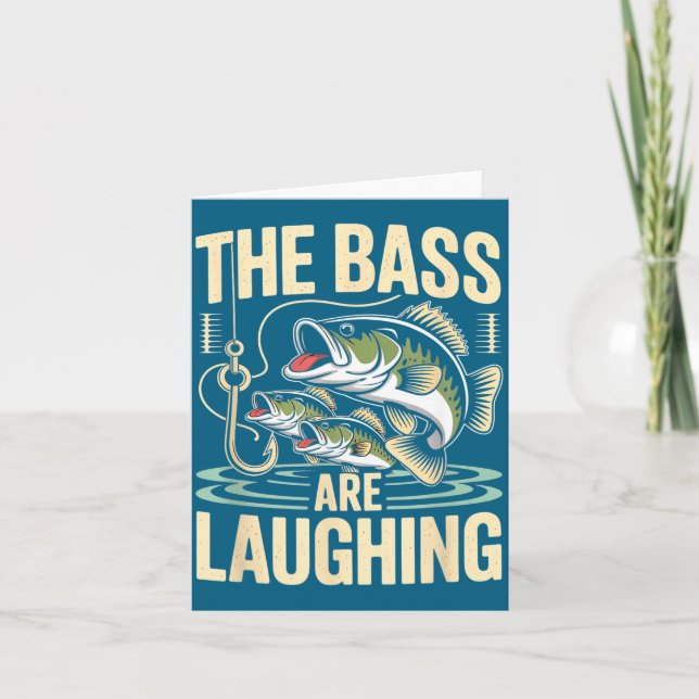 The B Are Laughing Funny Fishing Design  Card (Front)