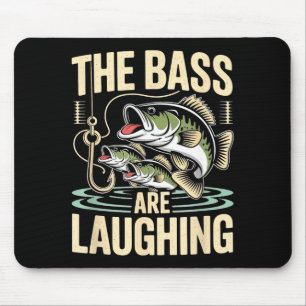 The B Are Laughing Funny Fishing Design Mouse Pad