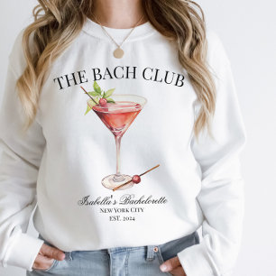 The Bach Club Matching Bachelorette Cocktail  Sweatshirt