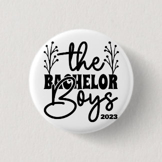 'The Bachelor Boys', Party, Customizable, Stag Do 1 Inch Round Button