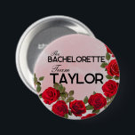 The Bachelorette Team Taylor, 3 Inch Round Button<br><div class="desc">Show your support for The Bachelorette team of your choice. Personalize with your favorite Bachelor or Bachelorette.</div>